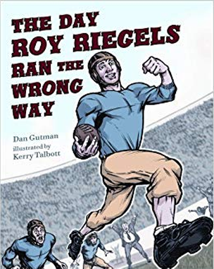 The Day Roy Riegels Ran the Wrong Way book