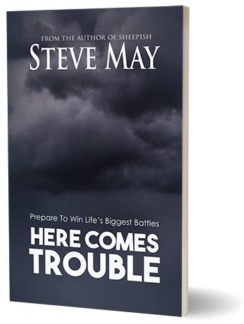 Books by Steve May - Here Comes Trouble